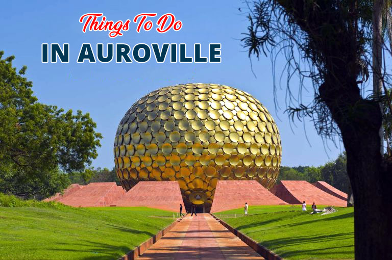 things-to-do-in-auroville