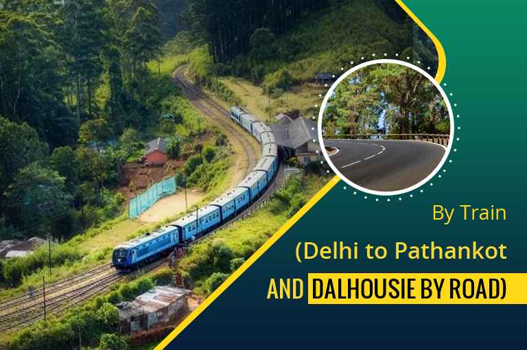 delhi-to-dalhousie-by-train