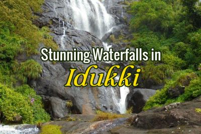 6 Stunning Waterfalls In Idukki You Must Visit
