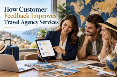 how-customer-feedback-improves-travel-agency-services