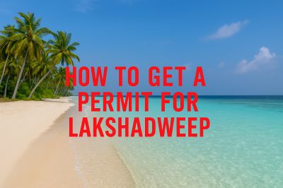 how-to-get-permit-for-lakshadweep