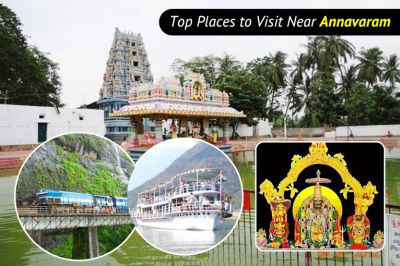 Top Places to Visit Near Annavaram : Complete Travel Guide(2025)