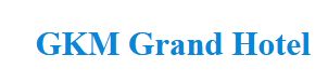 Gkm Grand Hotel