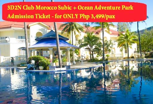 3D2N Holiday In Club Morocco Subic + Free Admission Ticket To Ocean Adventure