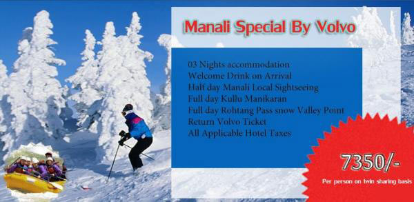 Manali Volov Special Package