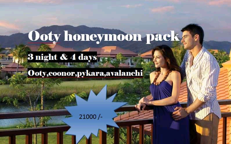 3 Night 4 Days Honeymoon Package Ooty