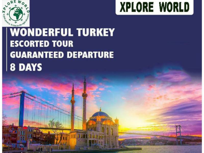 Wonderful Turkey - Escorted Tour Guaranteed Departure