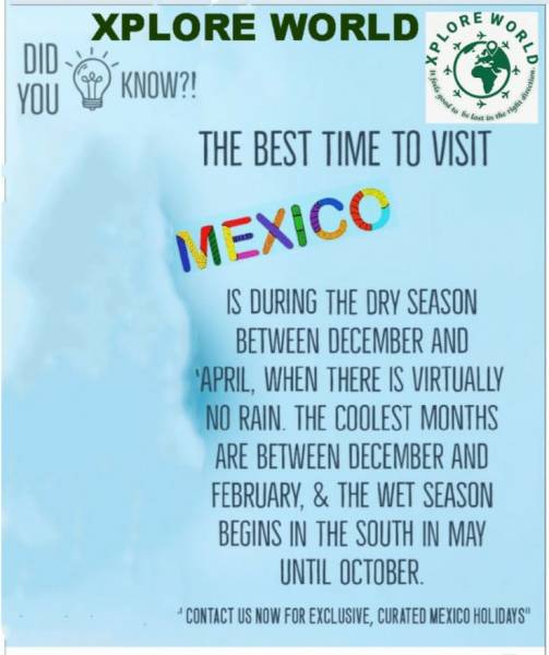 The Best Time to Visit Mexico