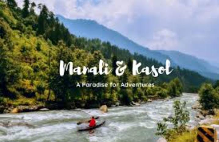5 Days 4 Night  Manali Kasol Tour