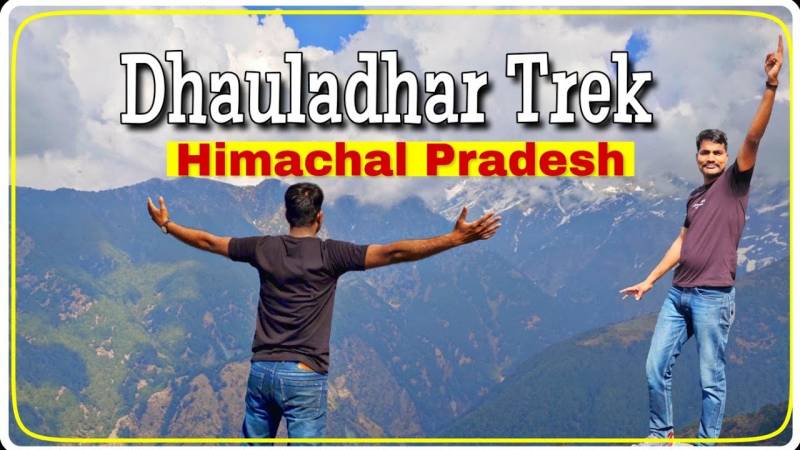 Dhauladhar Himachal Tour
