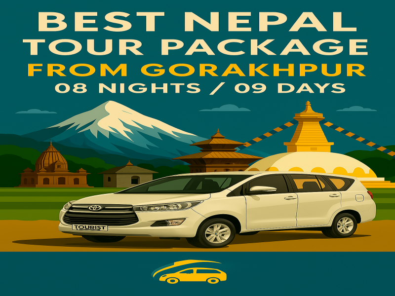08 Nights 09 Days – Best Nepal Tour Package From Gorakhpur
