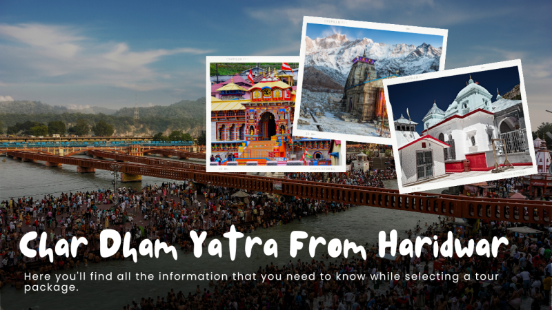 Char Dham Yatra 2025 From Haridwar | Affordable Tour Package