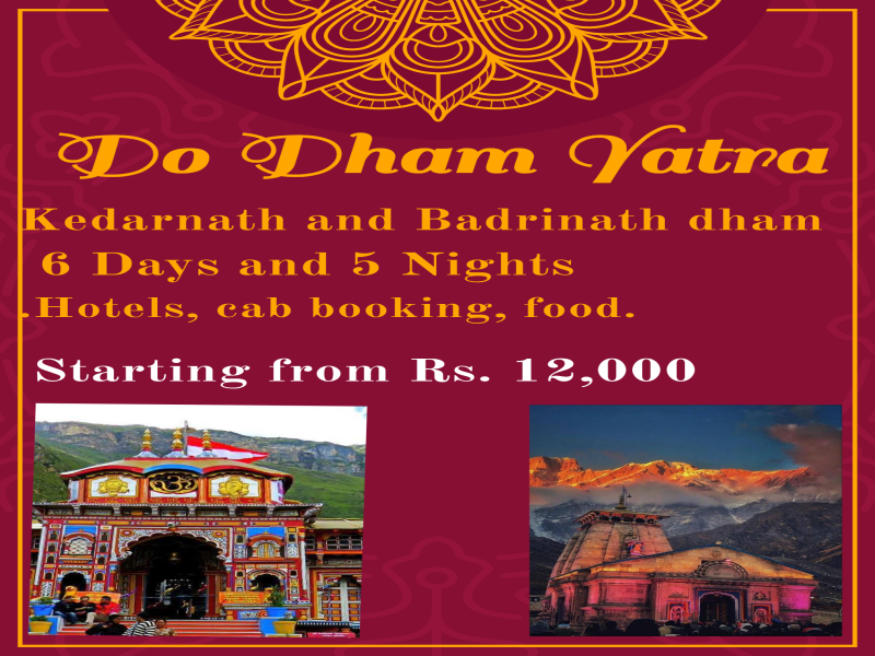 4 Nights 5Days Do Dham Yatra Kedarnath And Badrinath