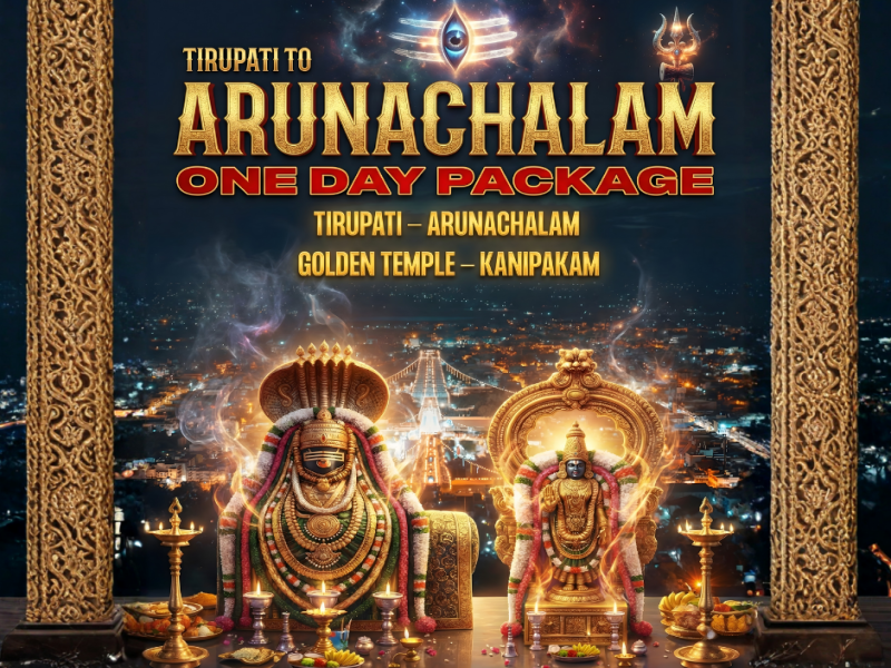 Tirupati To Arunachalam One Day Tour Package