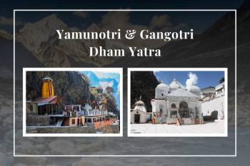 04 Night 05 Days Haridwar to Yamunotri & Gangotri Do Dham
