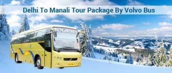 Manali Tour Package By Ac Volvo
