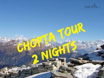 2 Night 3 Days Chopta - Tungnath Tour Package