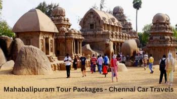 Chennai To Mahabalipuram Tour Package - Chennai Car Travels