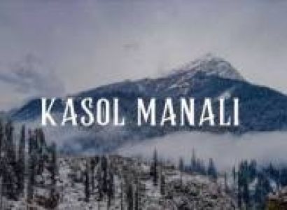 4 Nights 5 Days Kasol & Manali Tour
