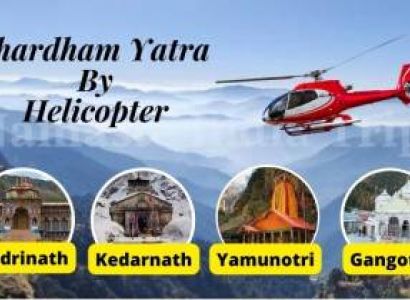 Chardham Yatra By Helicopter