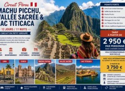 Circuit Perou – Machu Picchu, Vallée Sacrée & Lac Titicaca