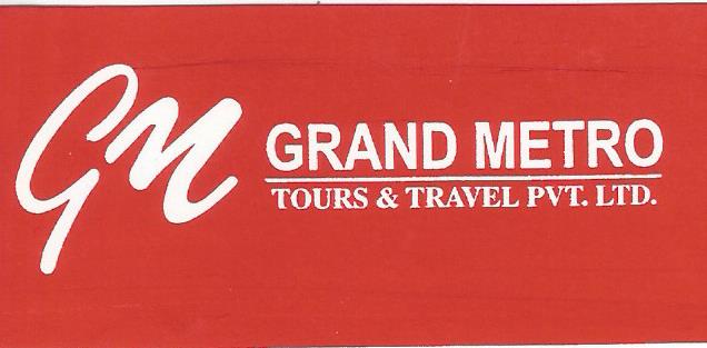 Grand Metro Tours and Travels Pvt Ltd.