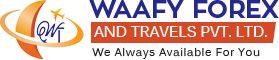 Waafy Forex And Travels Pvt Ltd